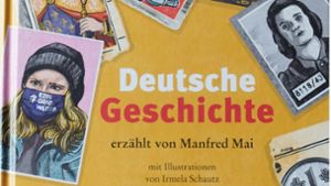 Mit neuen Illustrationen aus der Hand von Irmela Schautz „kleidet“ sich die neueste Ausgabe von Manfred Mais „Deutsche Geschichte“ – und wird unter anderem dadurch zu einem „neuen Buch“. Foto: Kuster